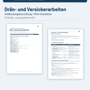 Gefährdungsbeurteilung + Checkliste + Leitfaden – Drän- und Versickerarbeiten (STLB-Bau LB 010)