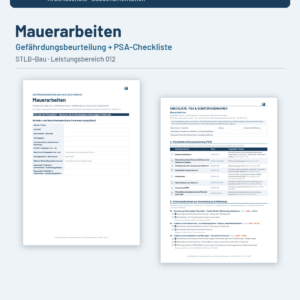 Gefährdungsbeurteilung + Checkliste + Leitfaden – Mauerarbeiten (STLB-Bau LB 012)