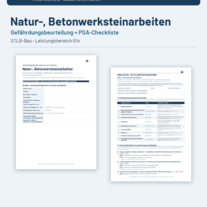 Gefährdungsbeurteilung + Checkliste + Leitfaden – Natur-, Betonwerksteinarbeiten (STLB-Bau LB 014)