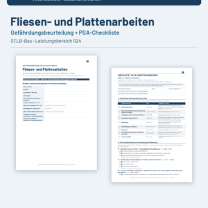 Gefährdungsbeurteilung + Checkliste + Leitfaden – Fliesen- und Plattenarbeiten (STLB-Bau LB 024)