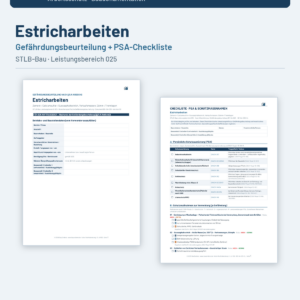 Gefährdungsbeurteilung + Checkliste + Leitfaden – Estricharbeiten (STLB-Bau LB 025)