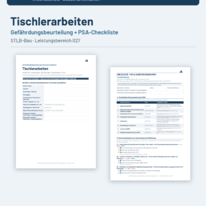 Gefährdungsbeurteilung + Checkliste + Leitfaden – Tischlerarbeiten (STLB-Bau LB 027)