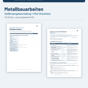 Gefährdungsbeurteilung + Checkliste + Leitfaden – Metallbauarbeiten (STLB-Bau LB 031)