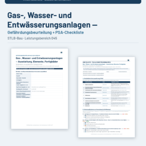 Gefährdungsbeurteilung + Checkliste + Leitfaden – Gas-, Wasser- und Entwässerungsanlagen — Ausstattung, Elemente, Fertigbäder (STLB-Bau LB 045)