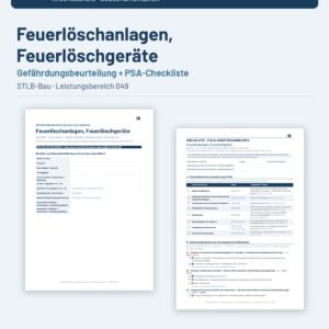 Gefährdungsbeurteilung + Checkliste + Leitfaden – Feuerlöschanlagen, Feuerlöschgeräte (STLB-Bau LB 049)