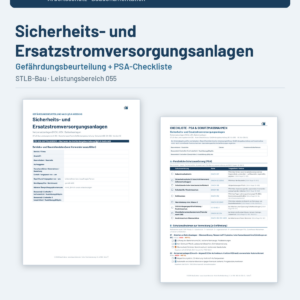 Gefährdungsbeurteilung + Checkliste + Leitfaden – Sicherheits- und Ersatzstromversorgungsanlagen (STLB-Bau LB 055)