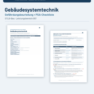 Gefährdungsbeurteilung + Checkliste + Leitfaden – Gebäudesystemtechnik (STLB-Bau LB 057)