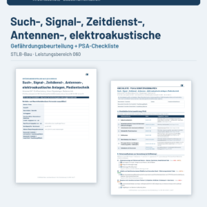 Gefährdungsbeurteilung + Checkliste + Leitfaden – Such-, Signal-, Zeitdienst-, Antennen-, elektroakustische Anlagen, Medientechnik (STLB-Bau LB 060)