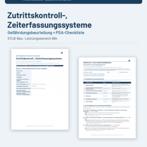 Gefährdungsbeurteilung + Checkliste + Leitfaden – Zutrittskontroll-, Zeiterfassungssysteme (STLB-Bau LB 064)