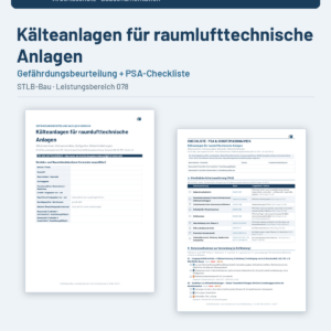 Gefährdungsbeurteilung + Checkliste + Leitfaden – Kälteanlagen für raumlufttechnische Anlagen (STLB-Bau LB 078)