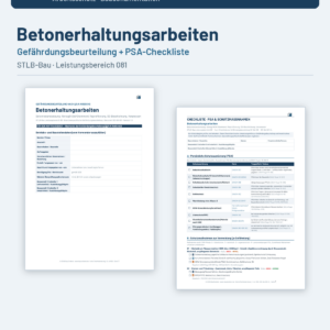 Gefährdungsbeurteilung + Checkliste + Leitfaden – Betonerhaltungsarbeiten (STLB-Bau LB 081)