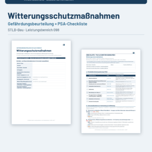 Gef&auml;hrdungsbeurteilung + Checkliste + Leitfaden &ndash; Witterungsschutzma&szlig;nahmen (STLB-Bau LB 098)